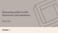 Measuring Public Health Behaviours and Intentions – Wave 2. 